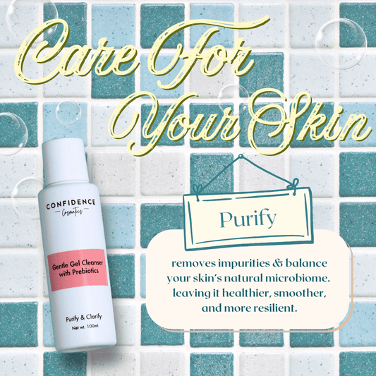 Prebiotics in Gentle Cleansers : The Secret to A Clear Skin - Confidence Cosmetics